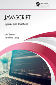 JavaScript (Syntax and Practices) by Ravi Tomar, Sarishma Dangi, 9780367641474