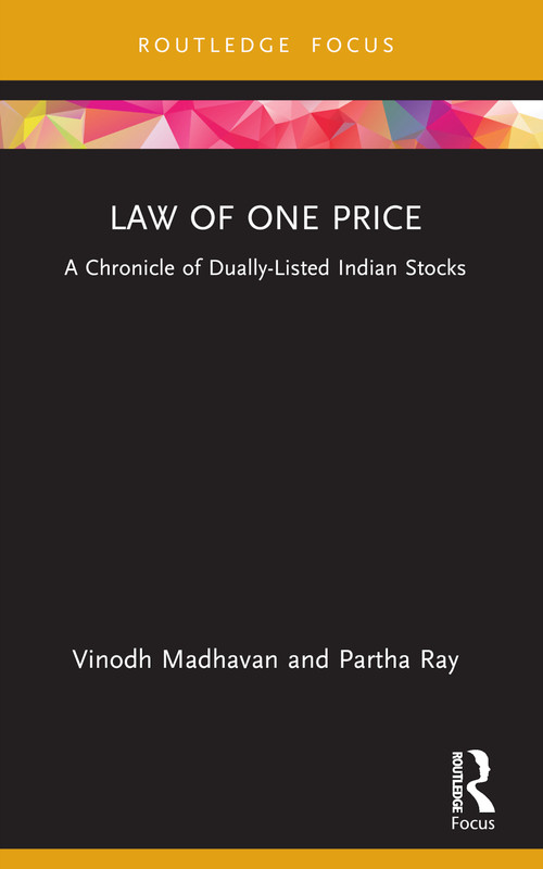 Law of One Price (A Chronicle of Dually Listed Indian Stocks) - 9781032457826 by Vinodh Madhavan, Partha Ray, 9781032457826