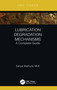 Lubrication Degradation Mechanisms (A Complete Guide) - 9780367608682 by Sanya Mathura, 9780367608682
