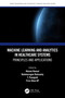 Machine Learning and Analytics in Healthcare Systems (Principles and Applications) by Himani Bansal, Balamurugan Balusamy, T. Poongodi, Firoz Khan KP, 9780367564865