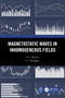 Magnetostatic Waves in Inhomogeneous Fields by V.G. Shavrov, V.I. Shcheglov, 9780367494490