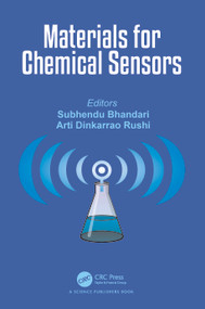 Materials for Chemical Sensors by Subhendu Bhandari, Arti Dinkarrao Rushi, 9781032457895