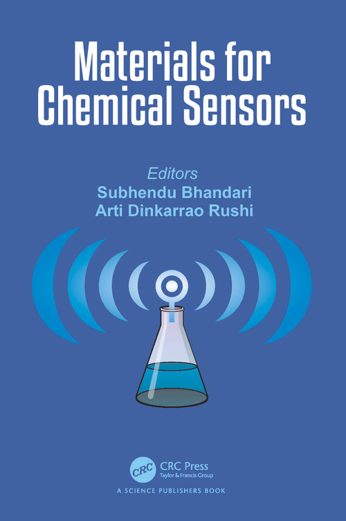 Materials for Chemical Sensors by Subhendu Bhandari, Arti Dinkarrao Rushi, 9781032457895