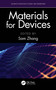 Materials for Devices by Sam Zhang, 9780367693237