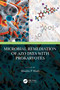 Microbial Remediation of Azo Dyes with Prokaryotes by Maulin P Shah, 9780367673468