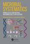 Microbial Systematics (Biomolecules and Natural Macromolecules Applications) by Bhagwan Narayan Rekadwad, 9781032310251