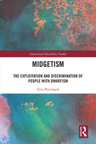 Midgetism (The Exploitation and Discrimination of People with Dwarfism) by Erin Pritchard, 9781032465951