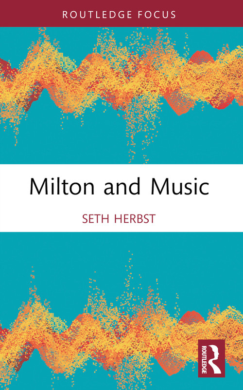 Milton and Music - 9781032457222 by Seth Herbst, 9781032457222