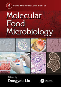 Molecular Food Microbiology by Dongyou Liu, 9780367740672