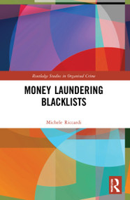 Money Laundering Blacklists by Michele Riccardi, 9781032080857