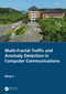 Multi-Fractal Traffic and Anomaly Detection in Computer Communications by Ming Li, 9781032408514