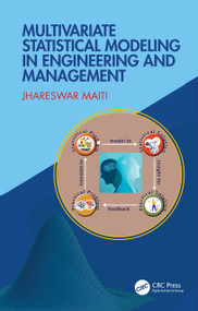 Multivariate Statistical Modeling in Engineering and Management by Jhareswar Maiti, 9781032300184