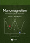 Nanomagnetism (An Interdisciplinary Approach) by Georgia C. Papaefthymiou, 9781032140902