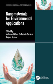 Nanomaterials for Environmental Applications by Mohamed Abou El-Fetouh Barakat, Rajeev Kumar, 9780367653484