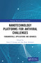 Nanotechnology Platforms for Antiviral Challenges (Fundamentals, Applications and Advances) by Soney C George, Ann Rose Abraham, 9781032152325