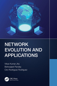 Network Evolution and Applications - 9781032299549 by Vikas Kumar Jha, Bishwajeet Kumar Pandey, Ciro Rodriguez, 9781032299549