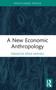 A New Economic Anthropology - 9781032479637 by François Régis Mahieu, 9781032479637