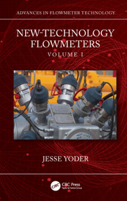 New-Technology Flowmeters (Volume I) by Jesse Yoder, 9781032306582