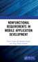 Nonfunctional Requirements in Mobile Application Development - 9780367751685 by Varun Gupta, Raj Chopra, Durg Chauhan, 9780367751685