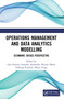 Operations Management and Data Analytics Modelling (Economic Crises Perspective) by Lalit Kumar Awasthi, Sushendra Kumar Misra, Dilbagh Panchal, Mohit Tyagi, 9781032020594