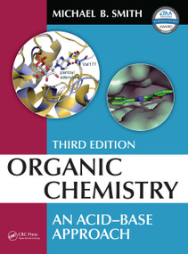 Organic Chemistry (An Acid-Base Approach, Third Edition) by Michael B. Smith, 9781032006161