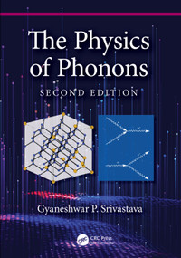 The Physics of Phonons by Gyaneshwar P. Srivastava, 9780367693169
