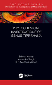 Phytochemical Investigations of Genus Terminalia - 9781032019499 by Brijesh Kumar, Awantika Singh, K. P. Madhusudanan, 9781032019499