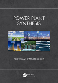 Power Plant Synthesis by Dimitris Al. Katsaprakakis, 9780367495053