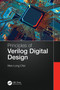 Principles of Verilog Digital Design by Wen-Long Chin, 9781032034133