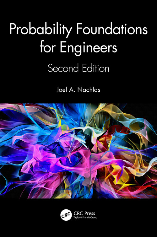 Probability Foundations for Engineers by Joel A. Nachlas, 9781032278506
