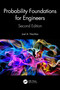 Probability Foundations for Engineers by Joel A. Nachlas, 9781032278506