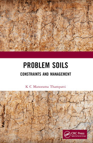 Problem Soils (Constraints and Management) by K C Manorama Thampatti, 9781032388984