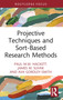 Projective Techniques and Sort-Based Research Methods - 9781032259680 by Paul M.W. Hackett, James M. Suvak, Ava Gordley-Smith, 9781032259680