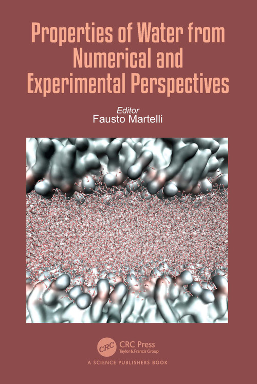 Properties of Water from Numerical and Experimental Perspectives by Fausto Martelli, 9781032328515
