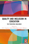 Quality and Inclusion in Education (The Persisting Challenges) by N.V. Varghese, Anjana Mangalagiri, A. Mathew, 9781032496313