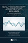Quality Management and Operations Research (Understanding and Implementing the Nonparametric Bayesian Approach) by Nezameddin Faghih, Ebrahim Bonyadi, Lida Sarreshtehdari, 9780367744922