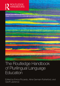 The Routledge Handbook of Plurilingual Language Education by Enrica Piccardo, Aline Germain-Rutherford, Geoff Lawrence, 9781032048833