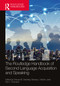 The Routledge Handbook of Second Language Acquisition and Speaking by Tracey M. Derwing, Murray J. Munro, Ron I. Thomson, 9781032196718