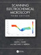 Scanning Electrochemical Microscopy by Allen J. Bard, Michael V. Mirkin, 9781032248776
