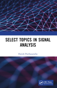 Select Topics in Signal Analysis by Harish Parthasarathy, 9781032384177