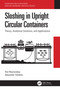 Sloshing in Upright Circular Containers (Theory, Analytical Solutions, and Applications) by Ihor Raynovskyy, Alexander Timokha, 9780367610395