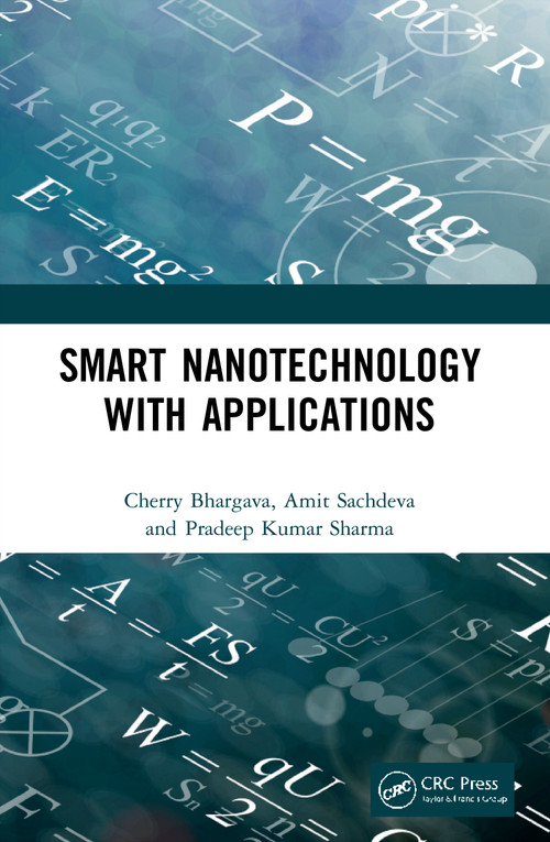 Smart Nanotechnology with Applications by Cherry Bhargava, Amit Sachdeva, Pradeep Kumar Sharma, 9780367563998