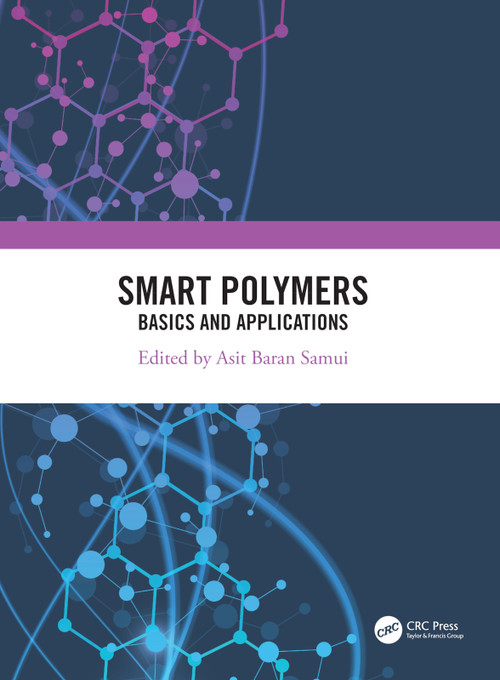 Smart Polymers (Basics and Applications) by Asit Baran Samui, 9781032228877