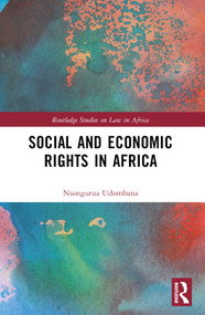 Social and Economic Rights in Africa (International and Public Law Perspectives) by Nsongurua Udombana, 9781032412825