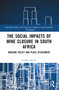 The Social Impacts of Mine Closure in South Africa (Housing Policy and Place Attachment) by Lochner Marais, 9781032325743
