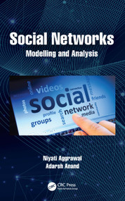 Social Networks (Modelling and Analysis) by Niyati Aggrawal, Adarsh Anand, 9780367541736
