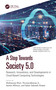 A Step Towards Society 5.0 (Research, Innovations, and Developments in Cloud-Based Computing Technologies) by Shahnawaz Khan, Thirunavukkarasu K., Ayman AlDmour, Salam Salameh Shreem, 9780367685485