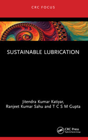 Sustainable Lubrication - 9781032062068 by Jitendra Kumar Katiyar, Ranjeet Kumar Sahu, T C S M Gupta, 9781032062068