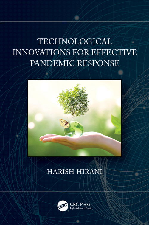 Technological Innovations for Effective Pandemic Response by Harish Hirani, 9781032362939