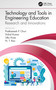 Technology and Tools in Engineering Education (Research and Innovations) by Prathamesh P. Churi, Vishal Kumar, Utku Kose, N. T. Rao, 9780367608705